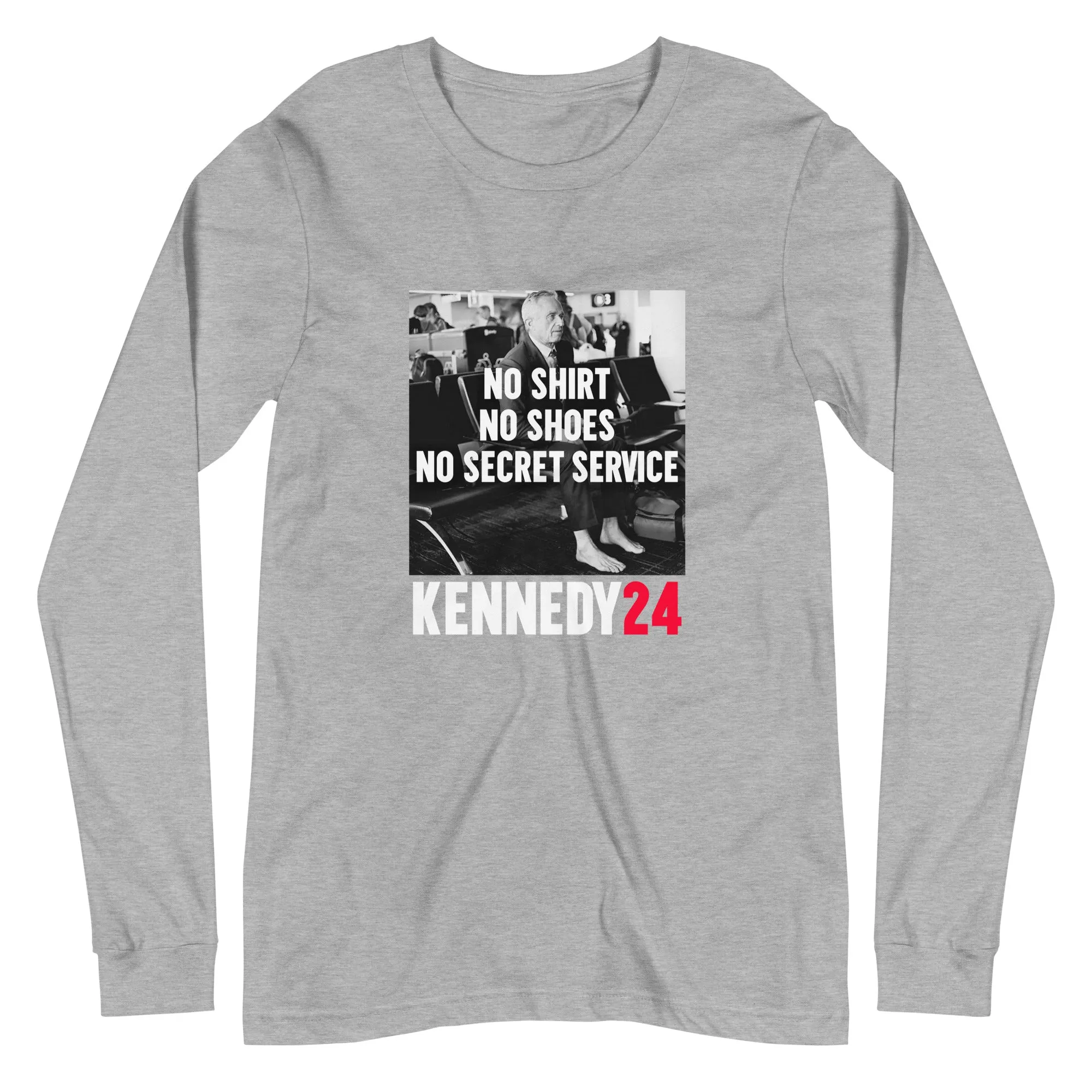 No Shirt, No Shoes, No Secret Service Unisex Long Sleeve Tee